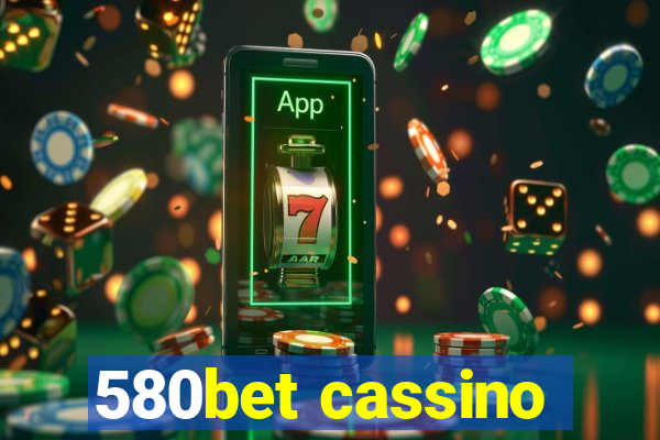 580bet cassino